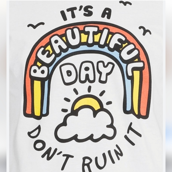 DOM it's a beautiful day don't ruin it t-shirt Small white rainbow graphic tee - Picture 8 of 8